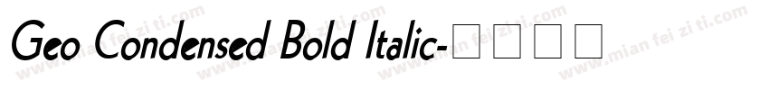 Geo Condensed Bold Italic字体转换